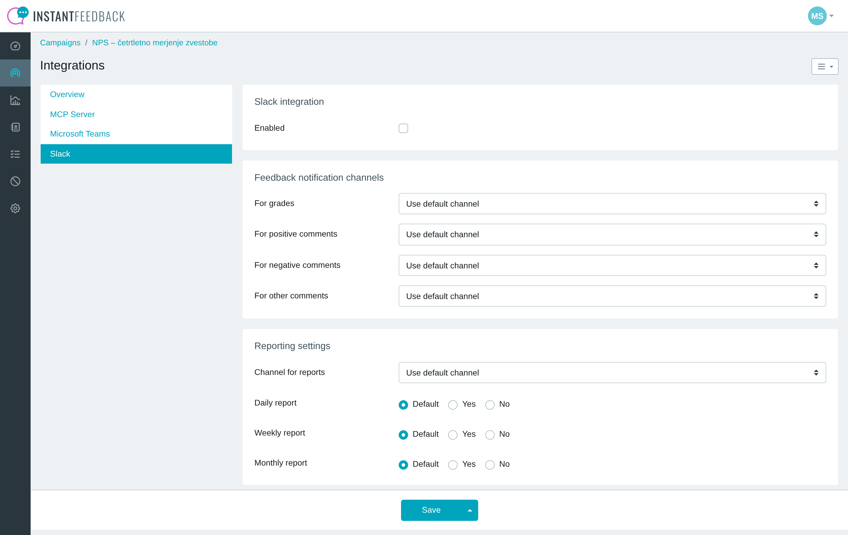 The Slack tab in the campaign's Integrations settings